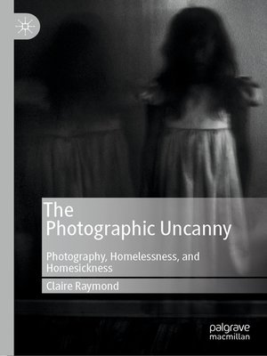 cover image of The Photographic Uncanny